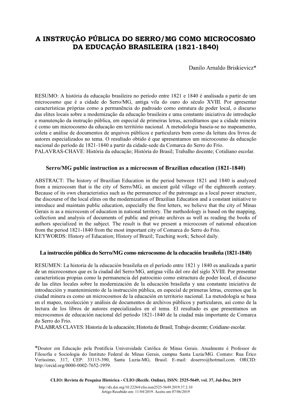 A Instrução Pública Do Serro/Mg Como Microcosmo Da Educação Brasileira (1821-1840)