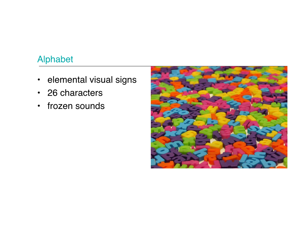 Alphabet • Elemental Visual Signs • 26 Characters • Frozen Sounds