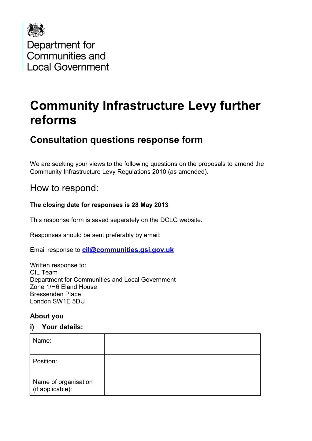 Community Infrastructure Levy Further Reforms: Consultation Questions Response Form