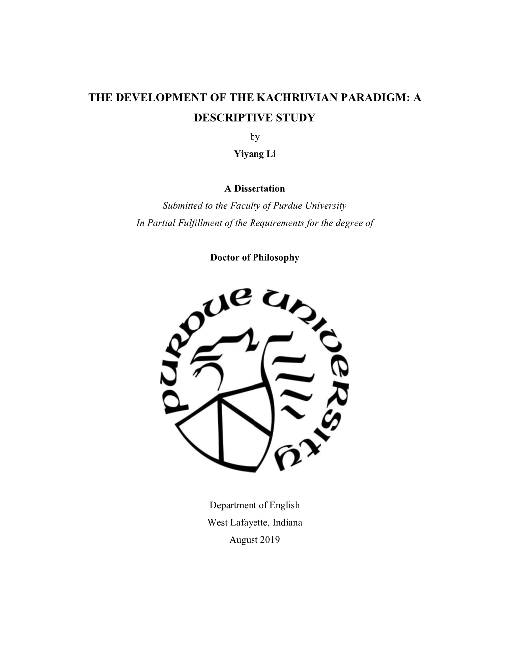 THE DEVELOPMENT of the KACHRUVIAN PARADIGM: a DESCRIPTIVE STUDY by Yiyang Li