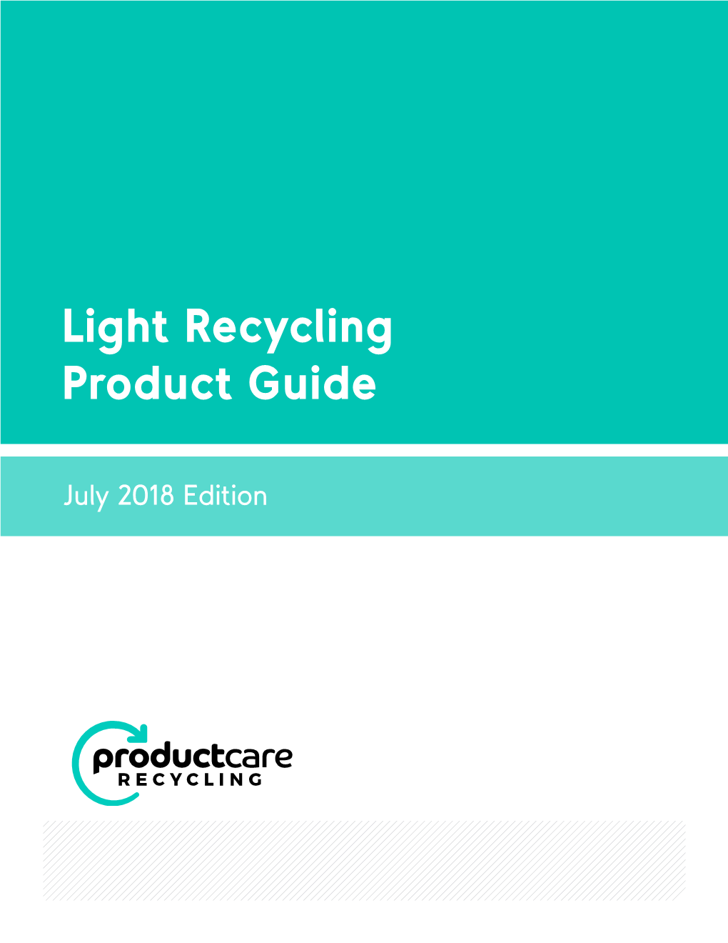 Light Recycling Product Guide