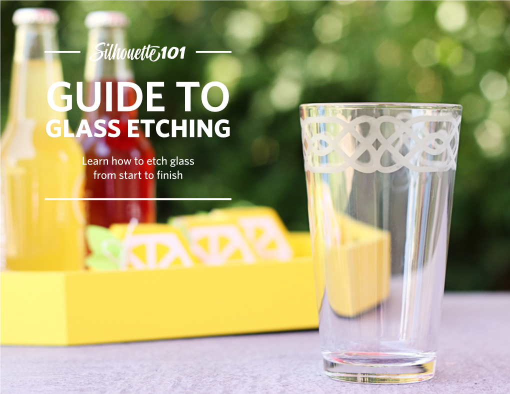 Guide to Glass Etching | Silhouette