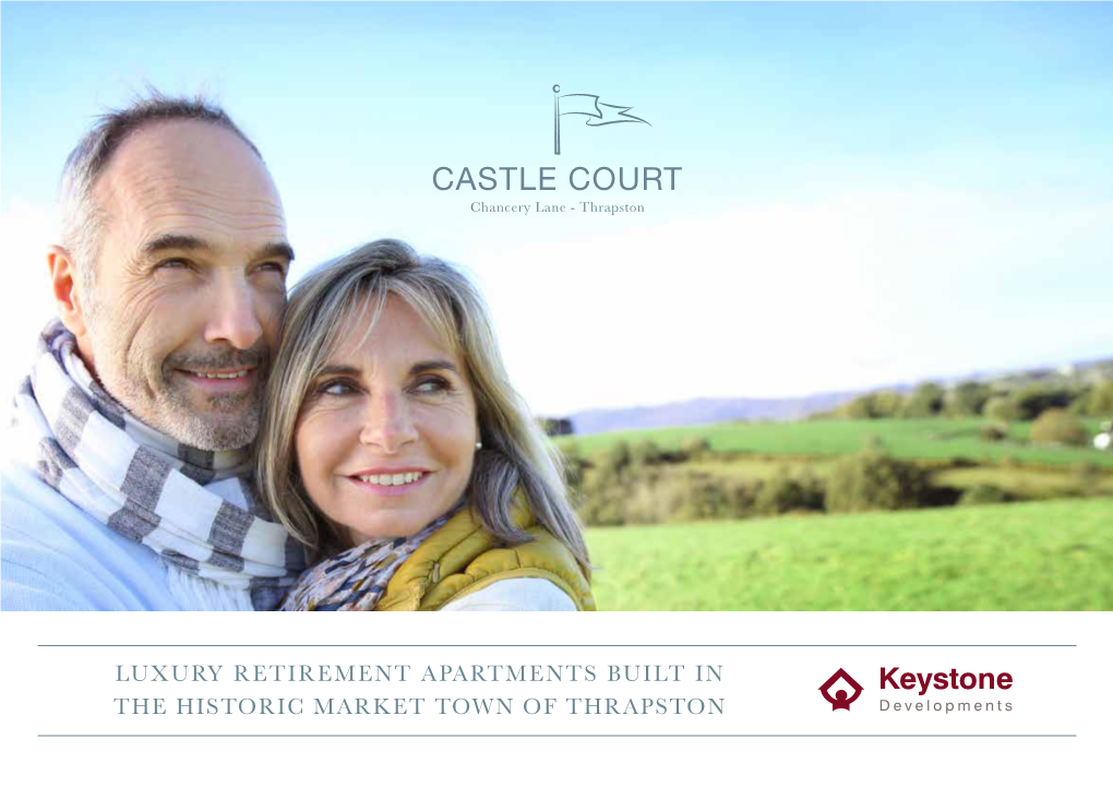 LUXURY RETIREMENT APARTMENTS BUILT in the HISTORIC MARKET TOWN of THRAPSTON Welcome