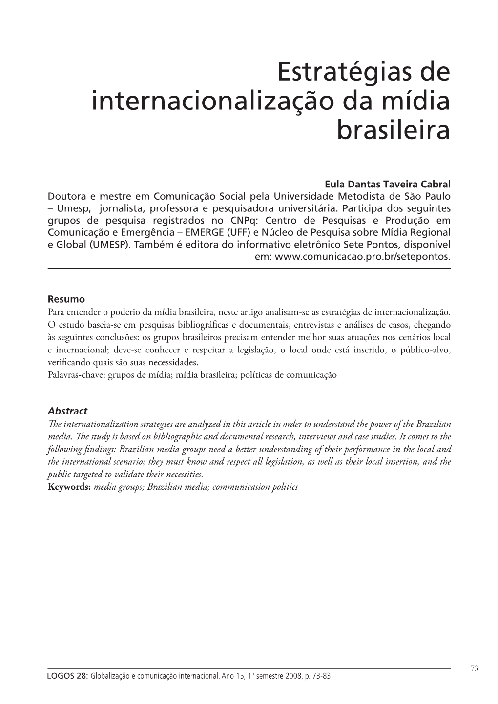 Estratégias De Internacionalização Da Mídia Brasileira