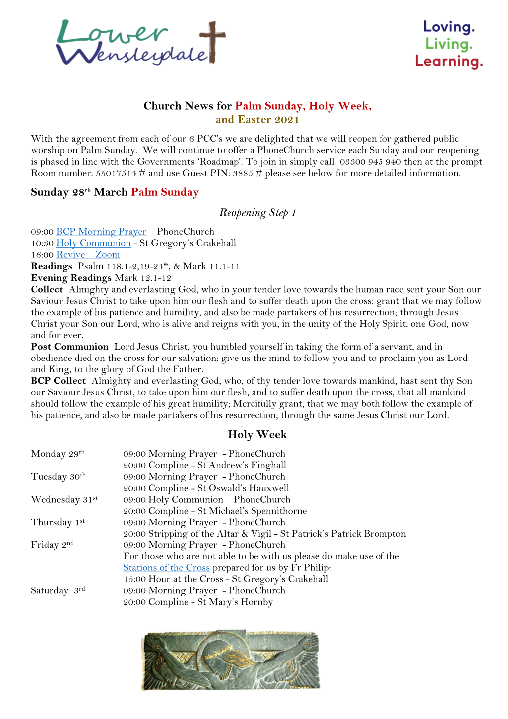 Church News for Palm Sunday, Holy Week, and Easter 2021 Sunday 28Th March Palm Sunday Reopening Step 1 Holy Week