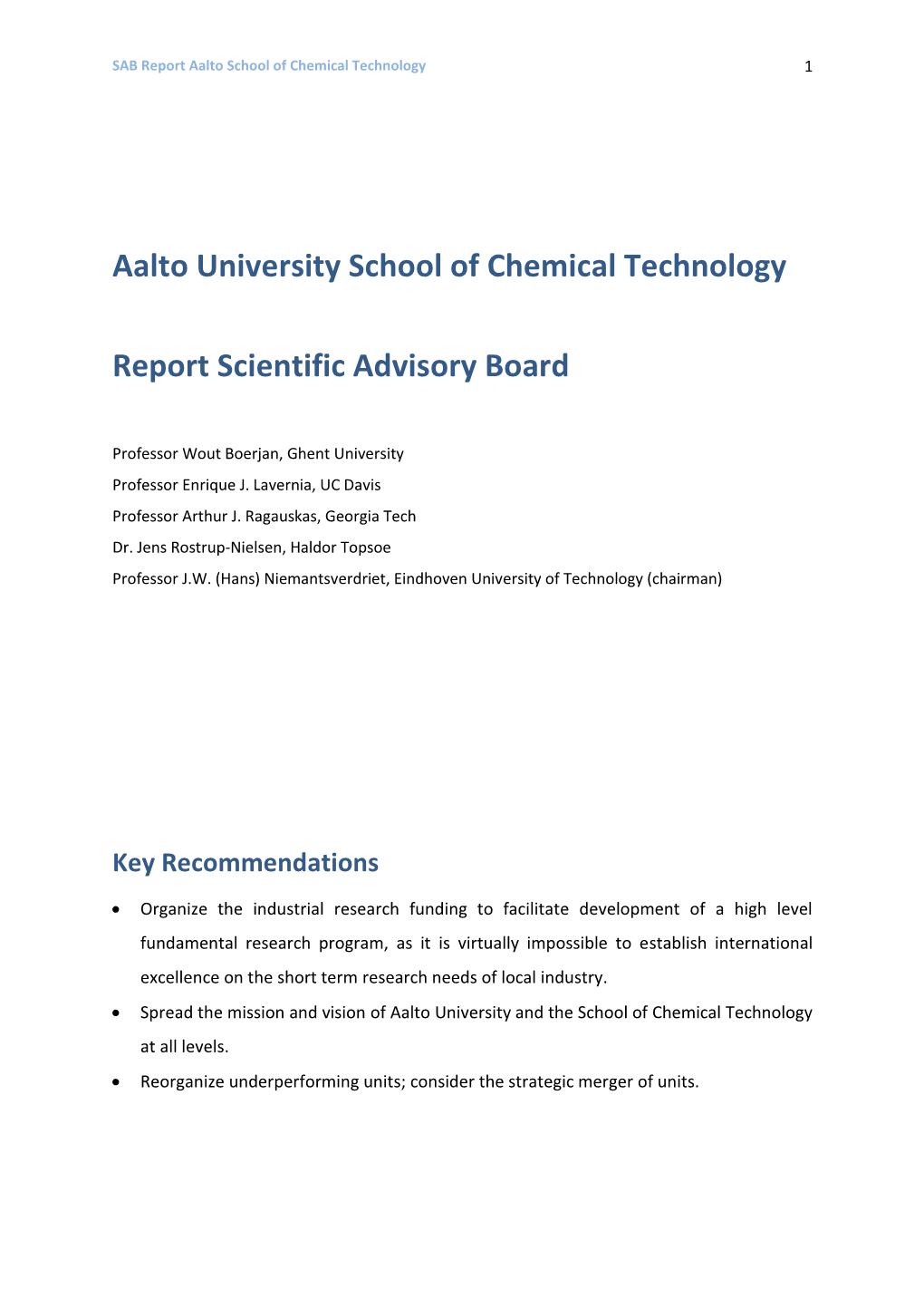 Aalto University School of Chemical Technology Report Scientific