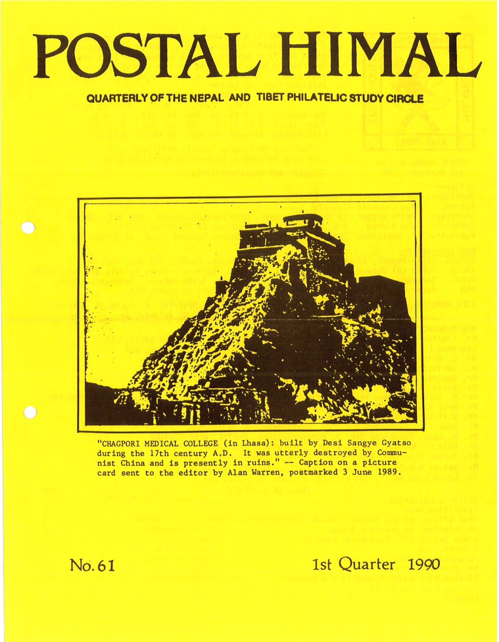 1St Quarter 1990 POSTAL HIMAL Is a Quarterly Publication of the Nepal & Tibet Philatelic Study Circle