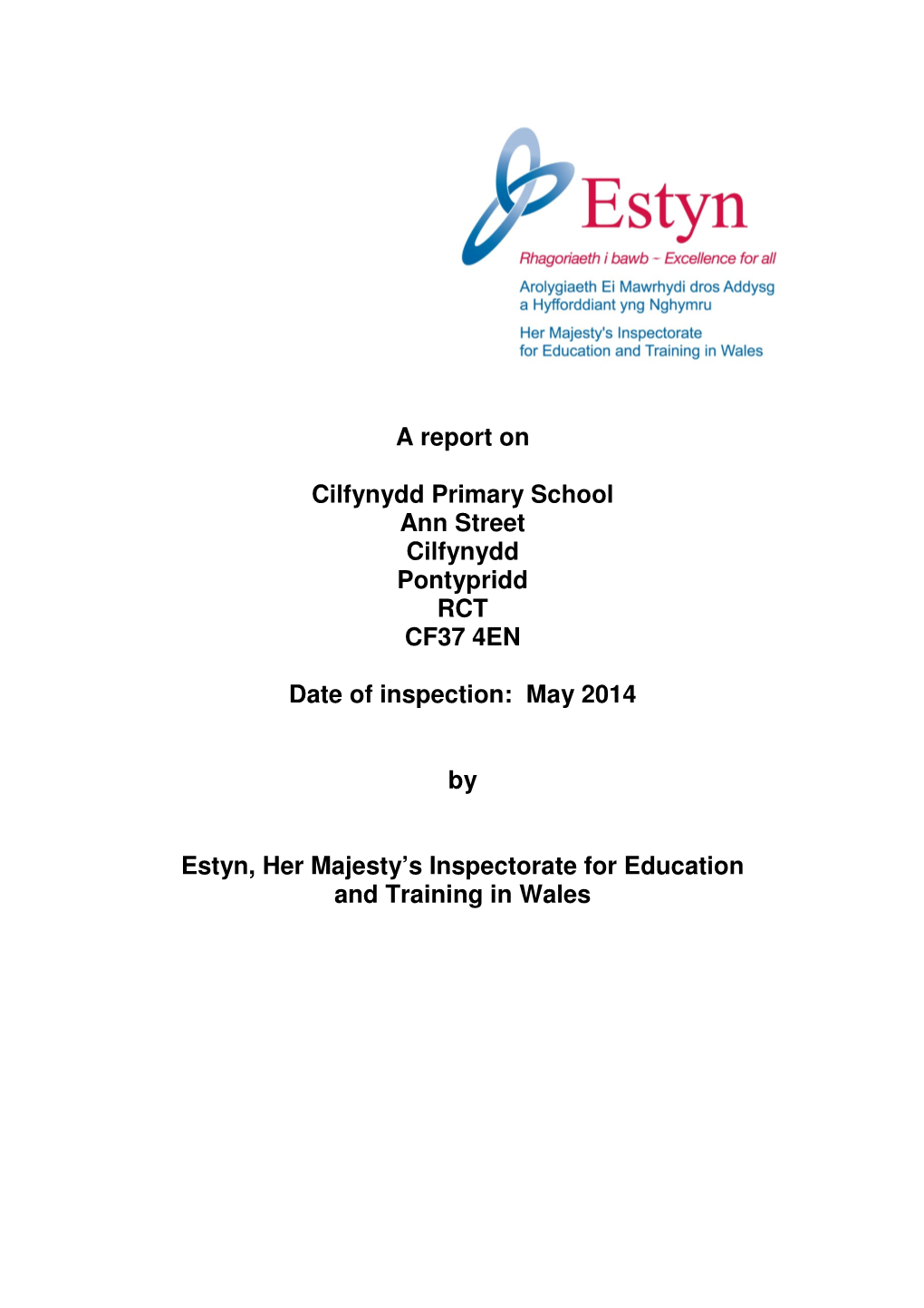 A Report on Cilfynydd Primary School Ann Street Cilfynydd Pontypridd