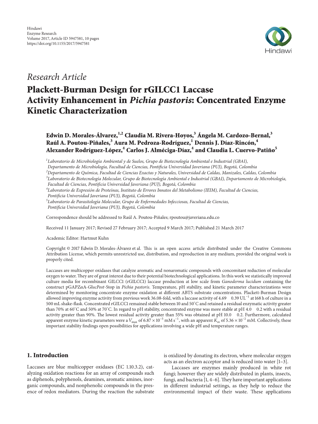 Research Article Plackett-Burman Design for Rgilcc1 Laccase Activity Enhancement in Pichia Pastoris: Concentrated Enzyme Kinetic Characterization