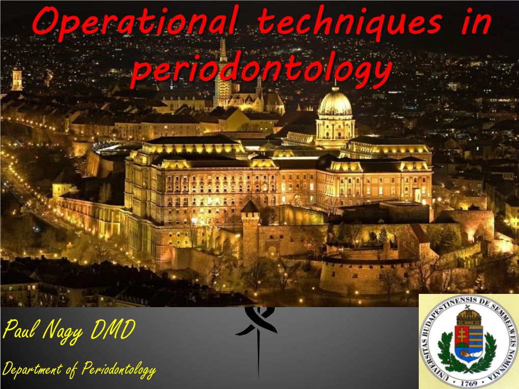 Operational Techniques in Periodontology