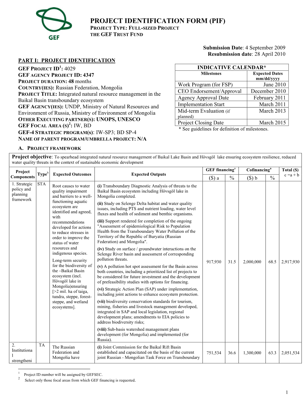 Project Identification Form (Pif) Project Type: Full-Sized Project the Gef Trust Fund