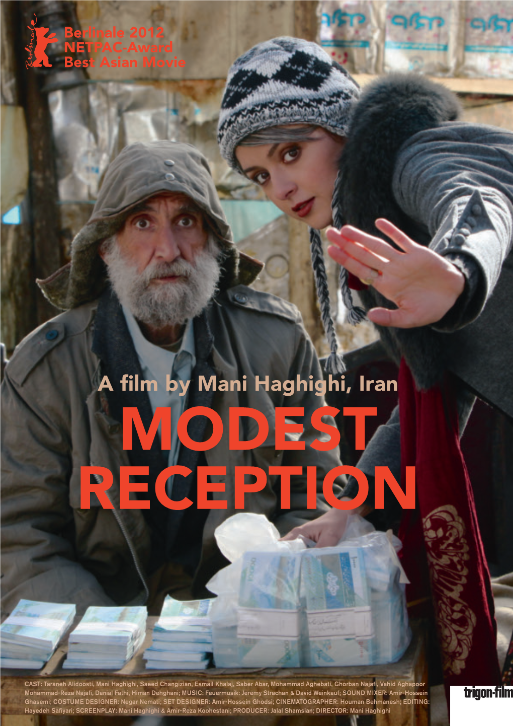 A Film by Mani Haghighi, Iran MODEST RECEPTION