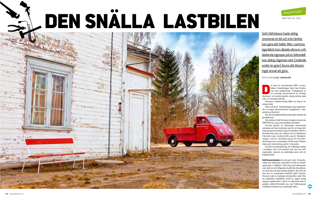 Den Snälla Lastbilen DKW F89 L52 1953 Seth Valfridsson Hade Aldrig Renoverat En Bil Och Inte Tänkte Han Göra Det Heller