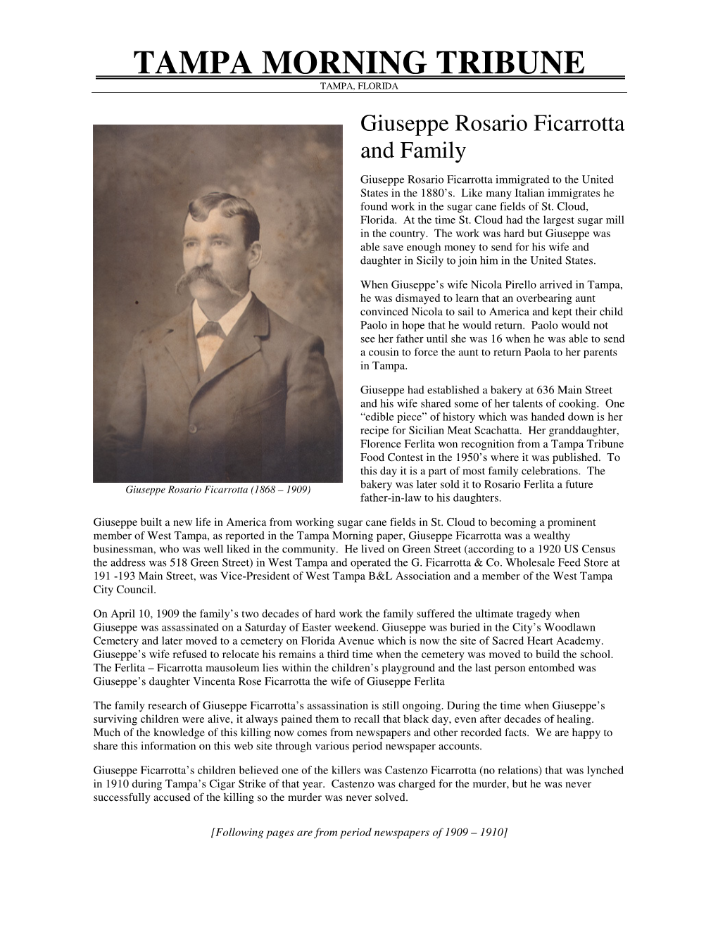 Giuseppe Ficarrotta Was a Wealthy Businessman, Who Was Well Liked in the Community