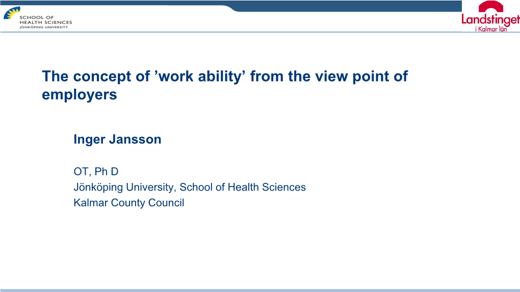 The Concept of 'Work Ability' from the View Point of Employers