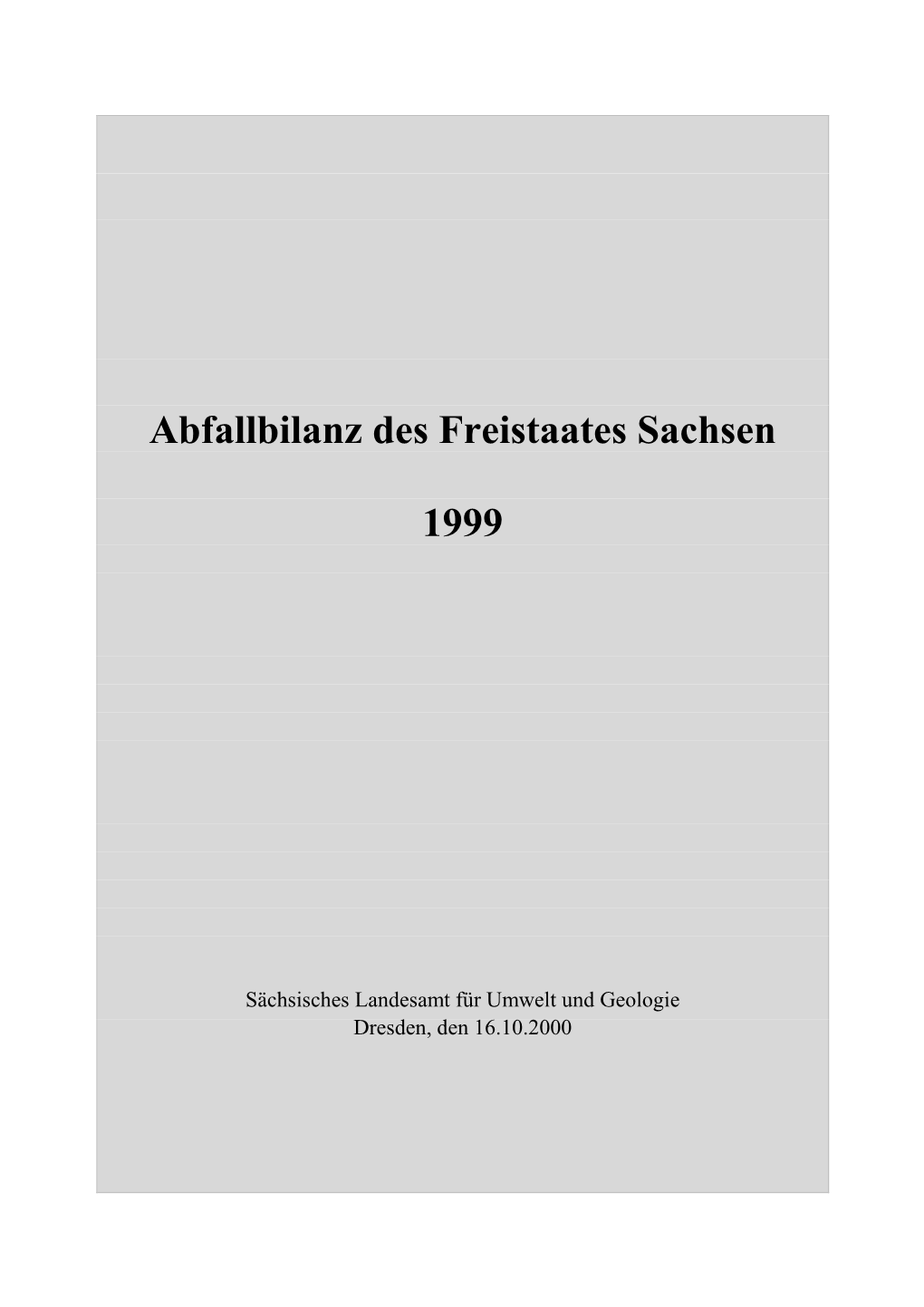 Abfallbilanz Des Freistaates Sachsen 1999 ______