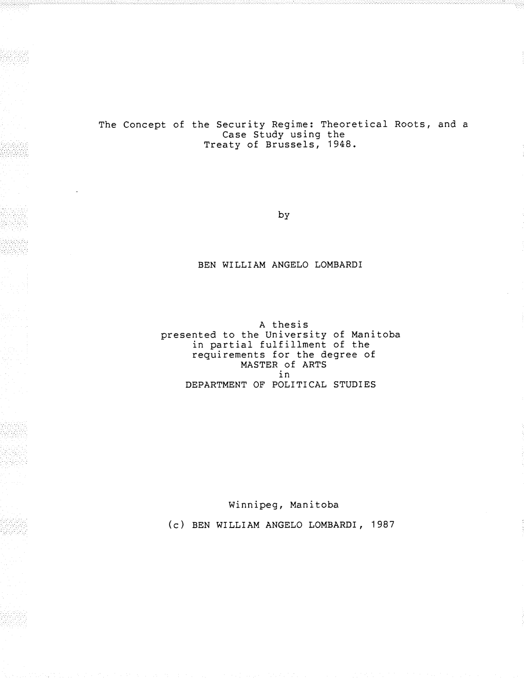 The Concept of the Security Regime: Theoretical Roots, and a ''..J-..':I Treaty of Brussels , 1948. Presented to the University