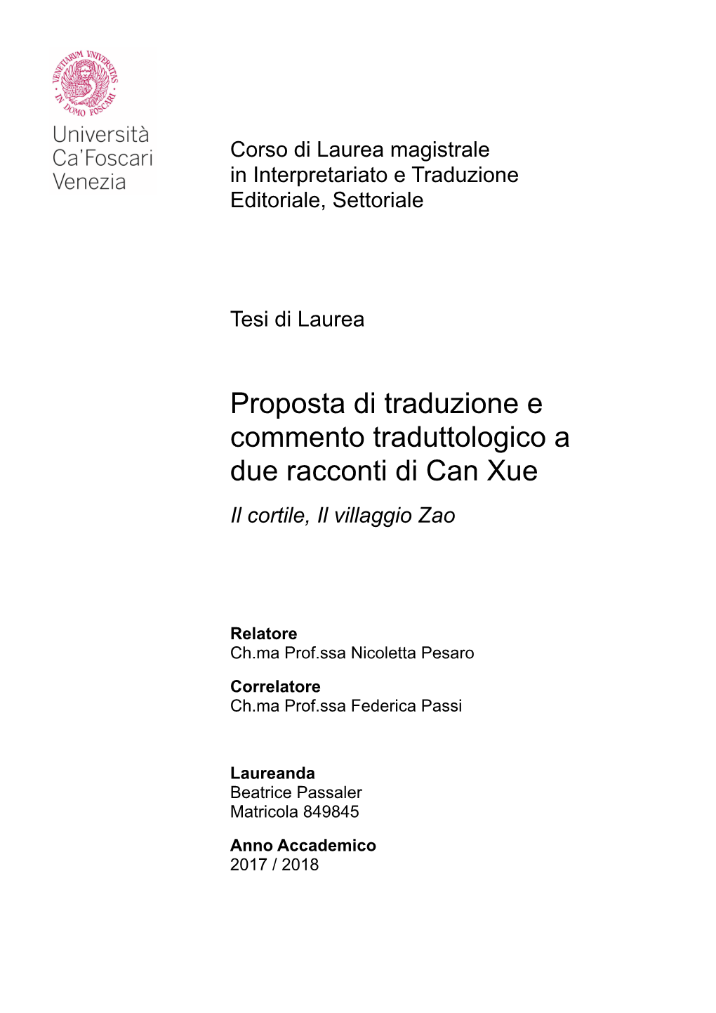 Proposta Di Traduzione E Commento Traduttologico a Due Racconti Di Can Xue Il Cortile, Il Villaggio Zao