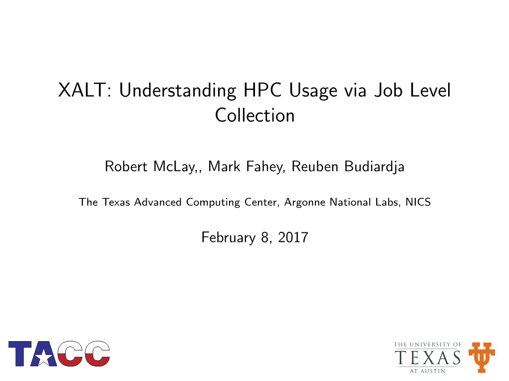 XALT: Understanding HPC Usage Via Job Level Collection