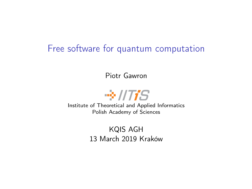 Free Software for Quantum Computation