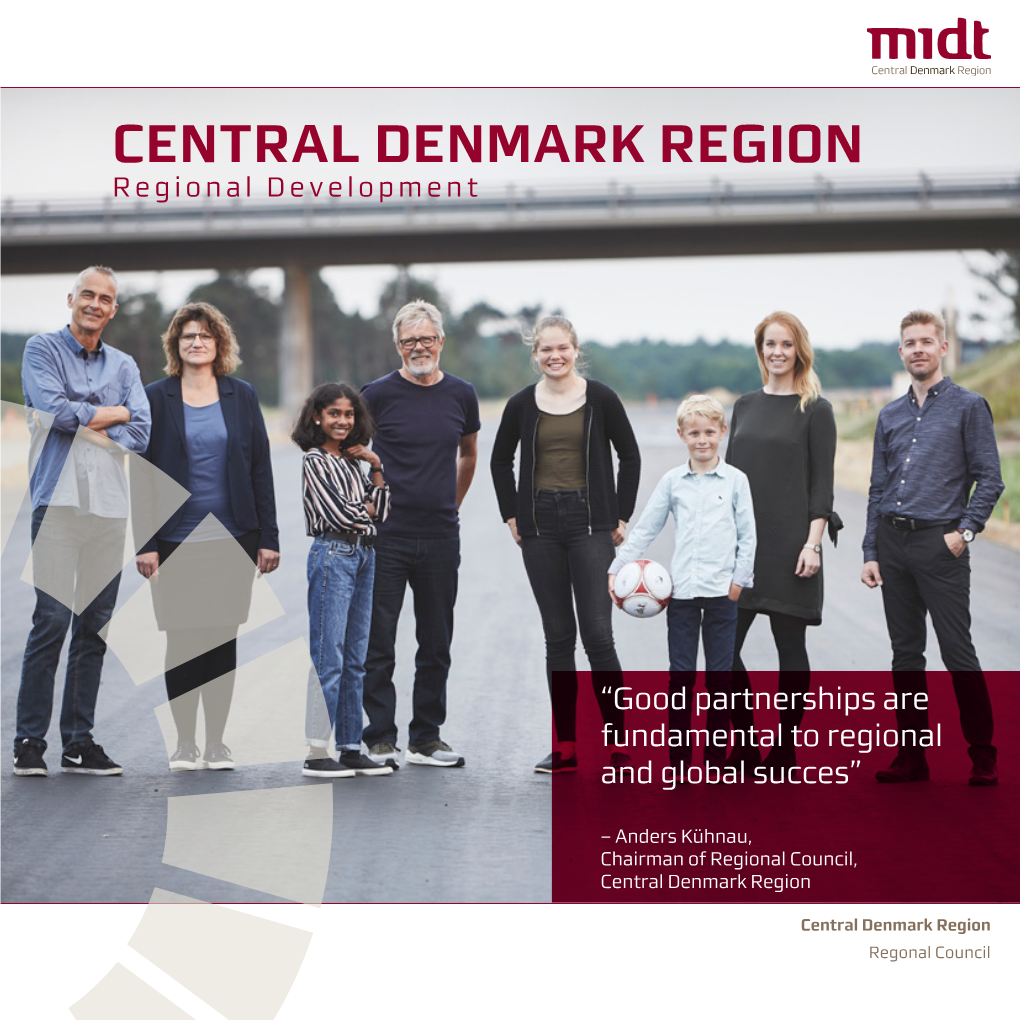 CENTRAL DENMARK REGION Regional Development