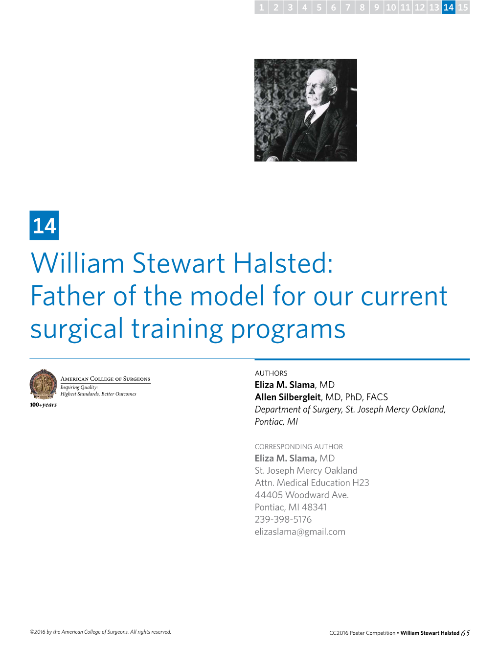 William Stewart Halsted: Father of the Model for Our Current Surgical Training Programs