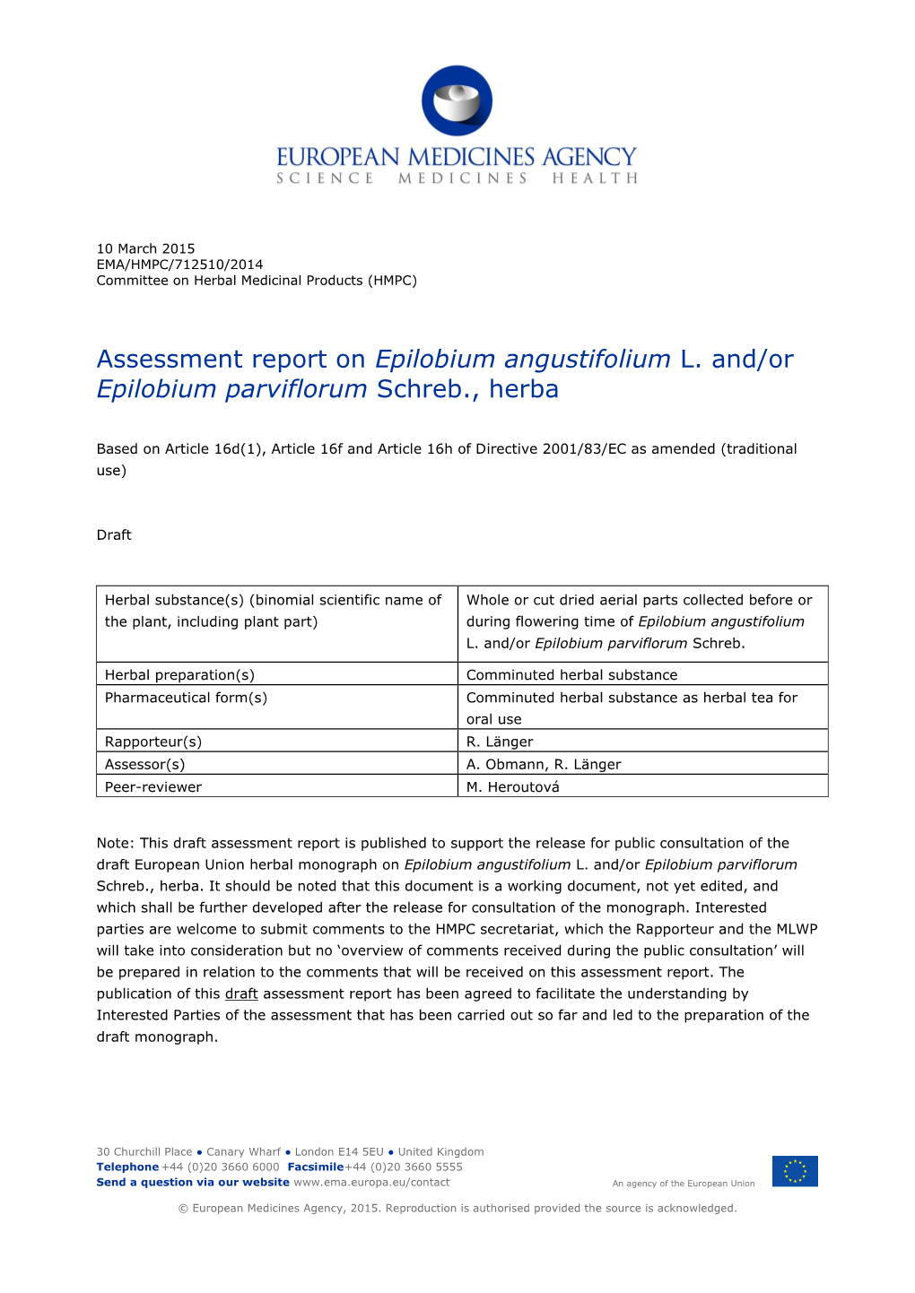 Assessment Report on Epilobium Angustifolium L. And/Or Epilobium Parviflorum Schreb., Herba