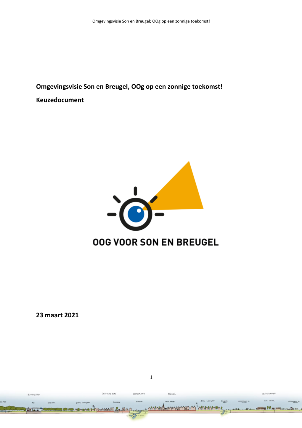 Omgevingsvisie Son En Breugel, Oog Op Een Zonnige Toekomst! Keuzedocument