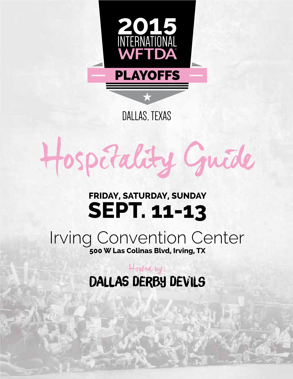 2015 International WFTDA D1 Playoffs: Dallas