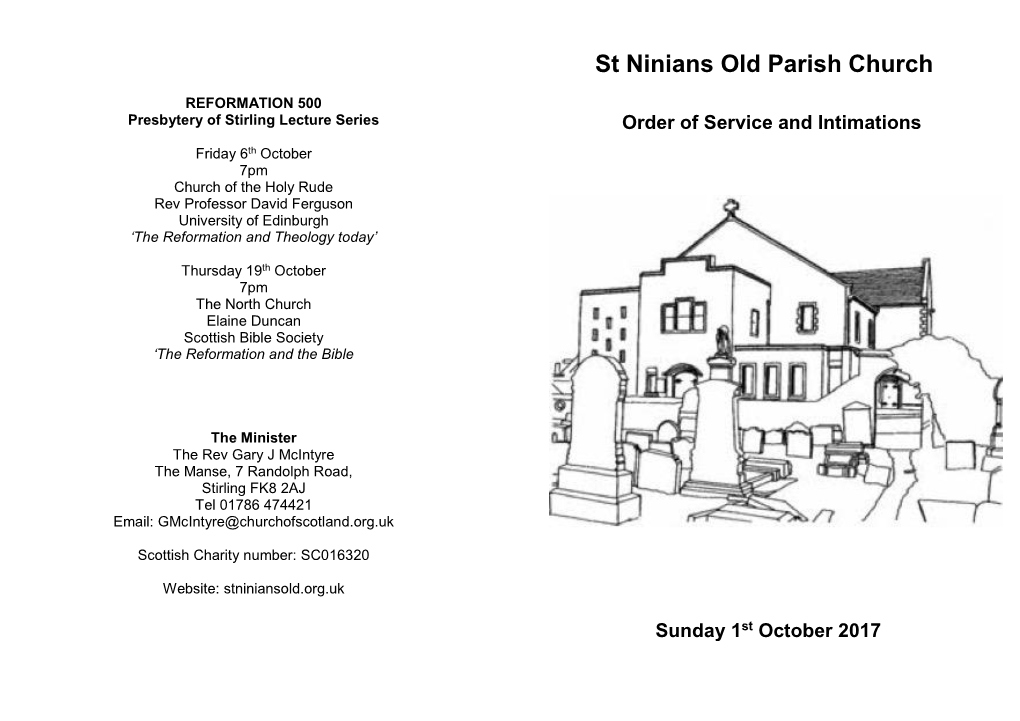 Sunday 1St October 2017 Order of Service Intimations Visitors Are Invited to Sign the Visitors Book in the Vestibule