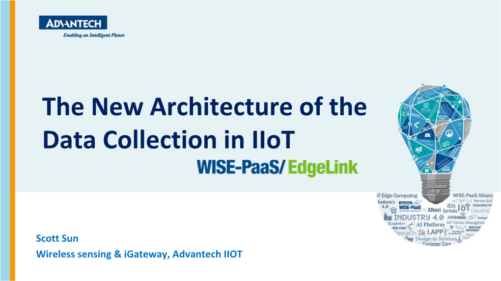 The New Architecture of the Data Collection in Iiot