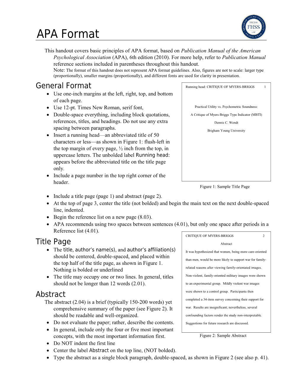 This Handout Covers Basic Principles of APA Format, Based on Publication Manual of The