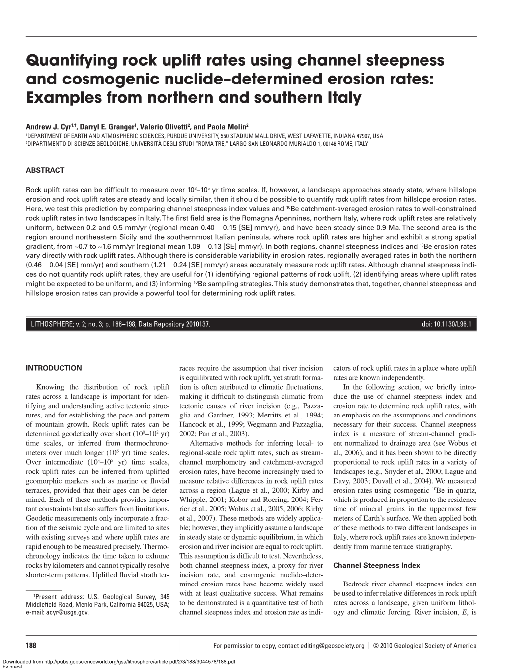 Quantifying Rock Uplift Rates Using Channel Steepness and Cosmogenic Nuclide–Determined Erosion Rates: Examples from Northern and Southern Italy