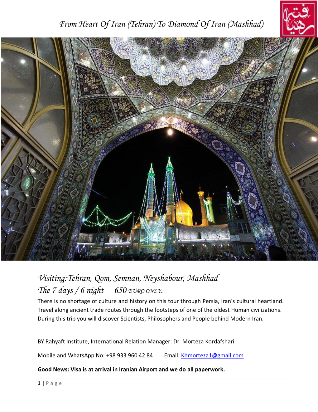 Tehran) to Diamond of Iran (Mashhad