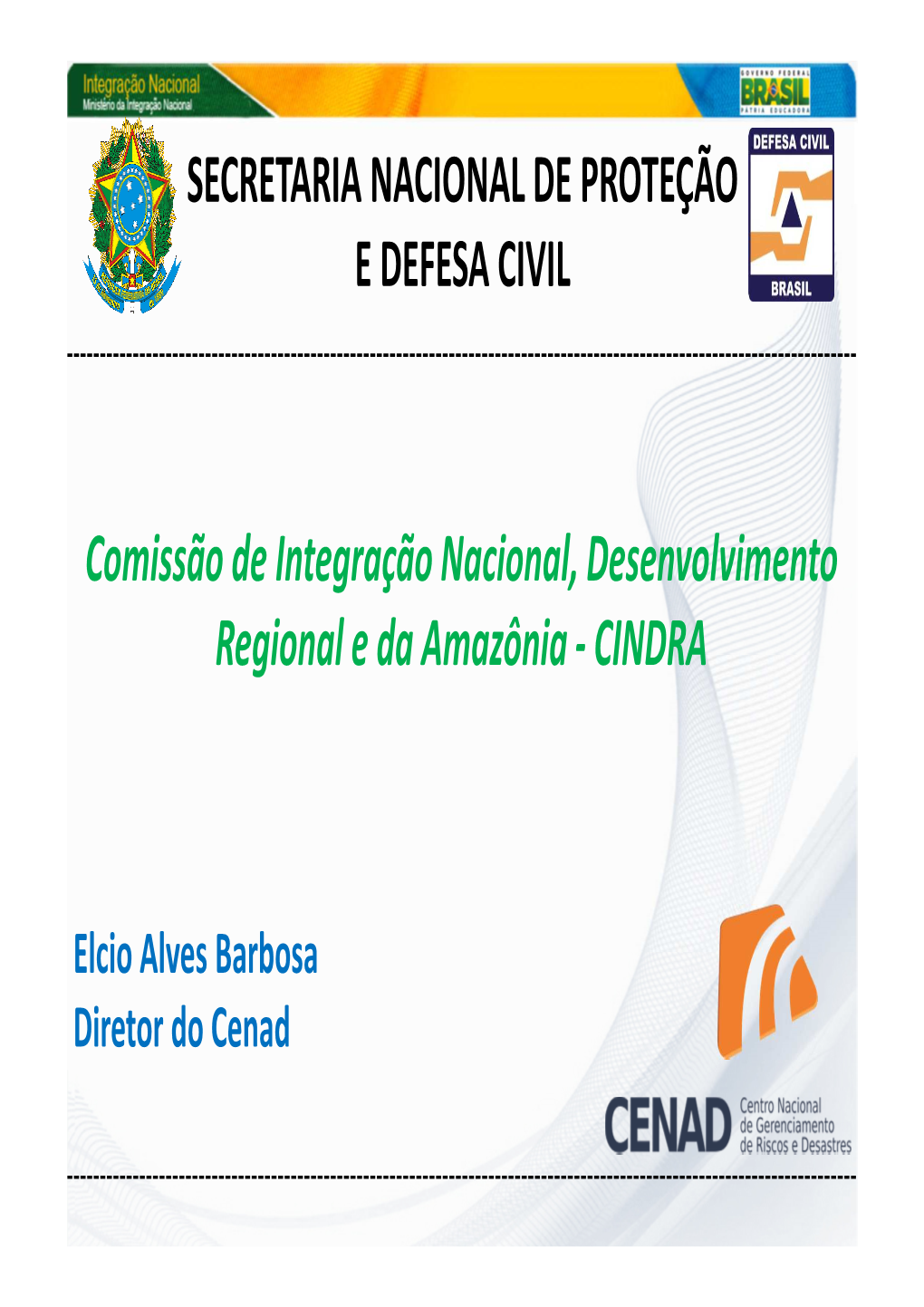 Secretaria Nacional De Proteção E Defesa Civil