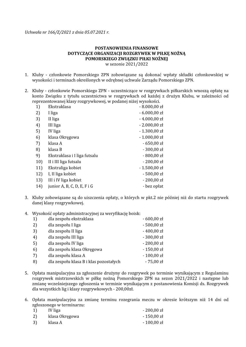 Uchwała Nr 166/Z/2021 Z Dnia 05.07.2021 R. POSTANOWIENIA