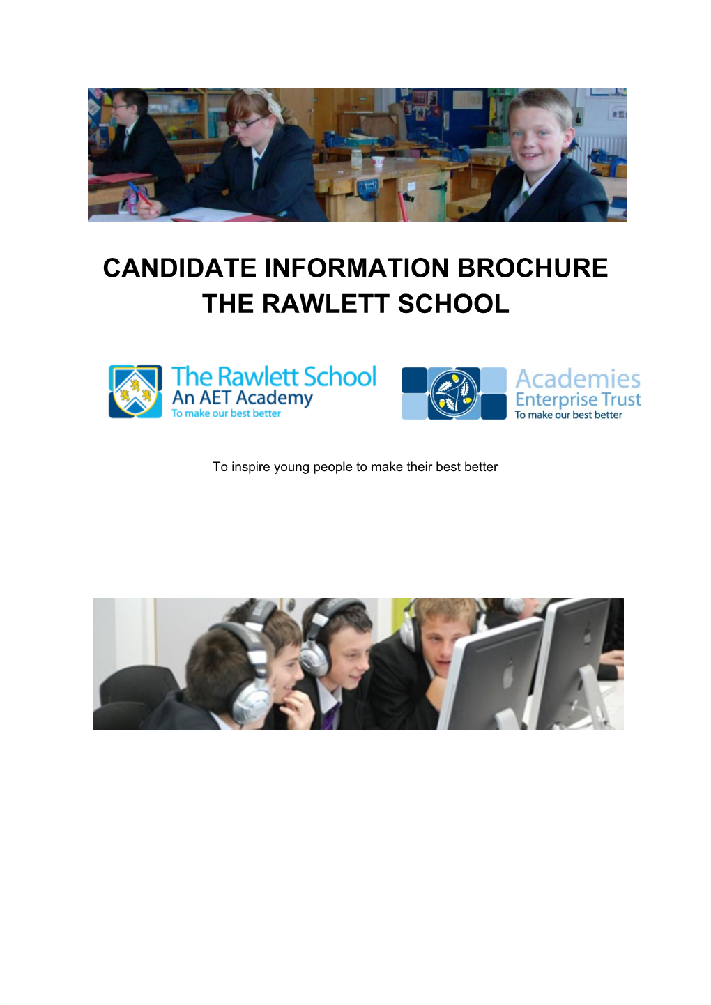 Candidate Information Brochure the Rawlett School