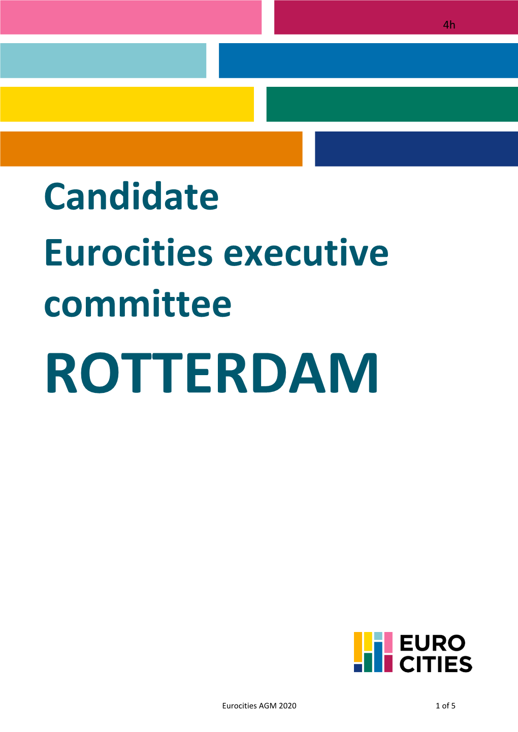 Candidate Eurocities Executive Committee ROTTERDAM