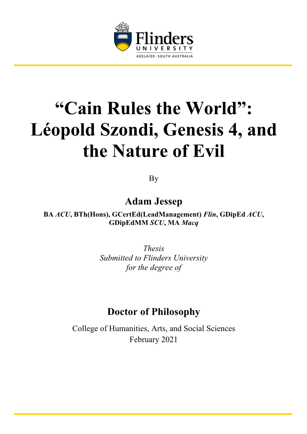 “Cain Rules the World”: Léopold Szondi, Genesis 4, and the Nature of Evil