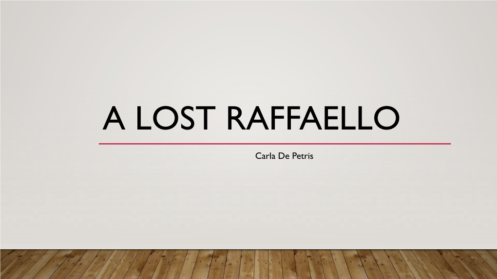 A Lost Raffaello