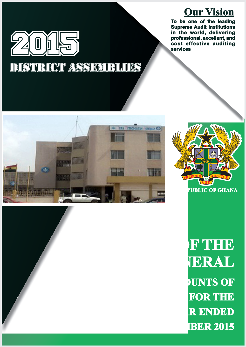 Report of the Auditor- General on the Accounts of District Assemblies for the Financial Year Ended 31 December 2015