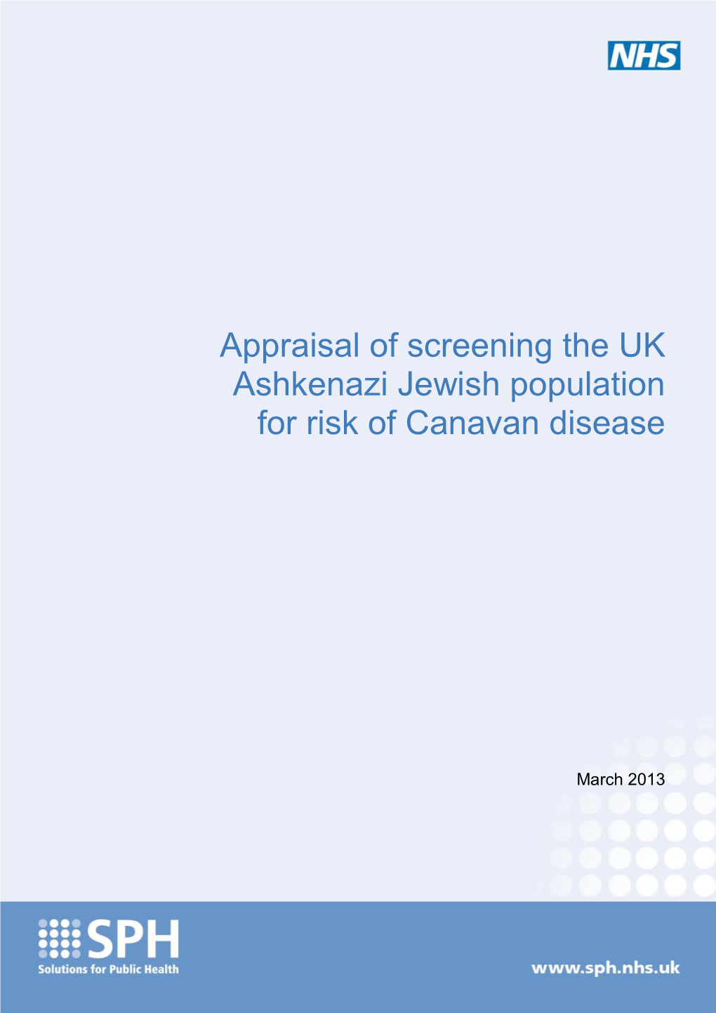 Appraisal of Screening the UK Ashkenazi Jewish Population for Risk of Canavan Disease | 1