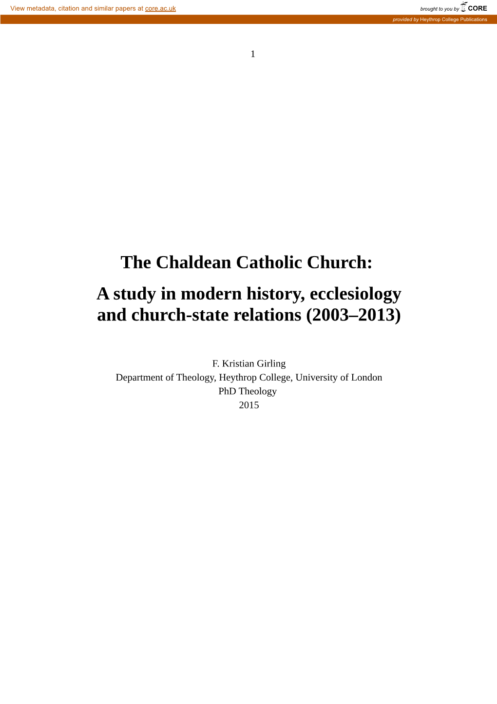 The Chaldean Catholic Church: a Study in Modern History, Ecclesiology and Church-State Relations (2003–2013)