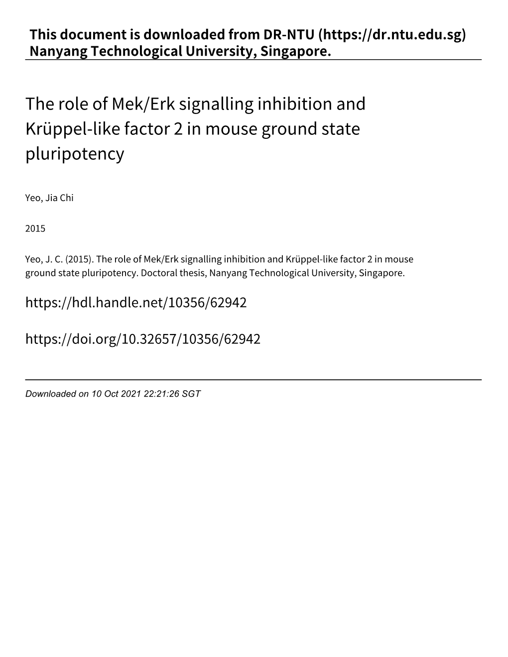 The Role of Mek/Erk Signalling Inhibition and Krüppel‑Like Factor 2 in Mouse Ground State Pluripotency