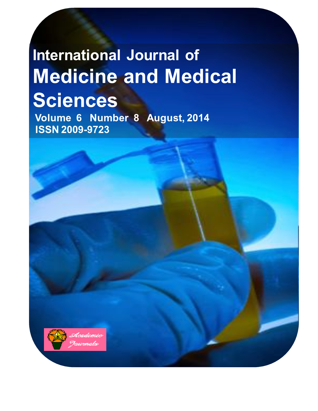 International Journal of Medicine and Medical Sciences Volume 6 Number 8 August, 2014 ISSN 2009-9723