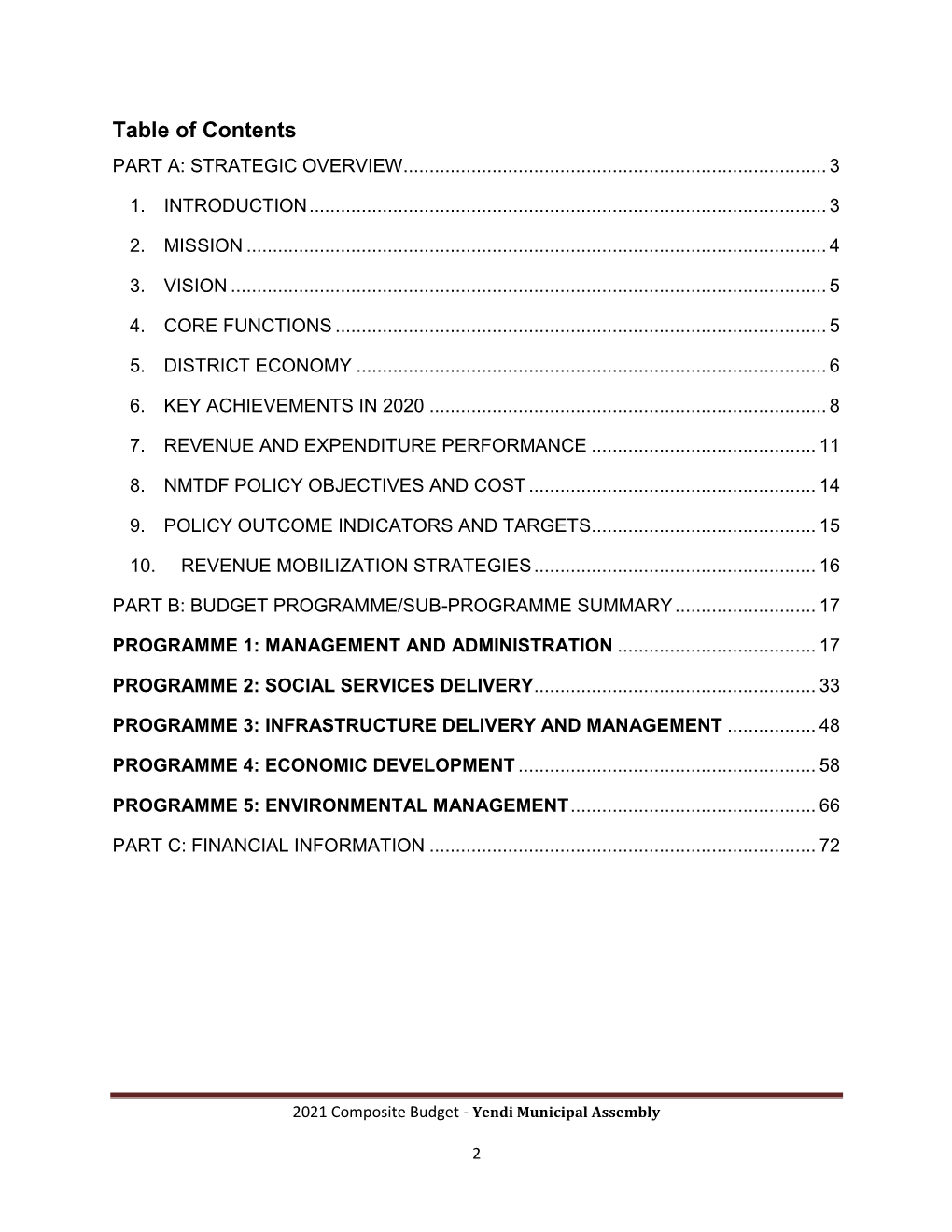 Table of Contents PART A: STRATEGIC OVERVIEW