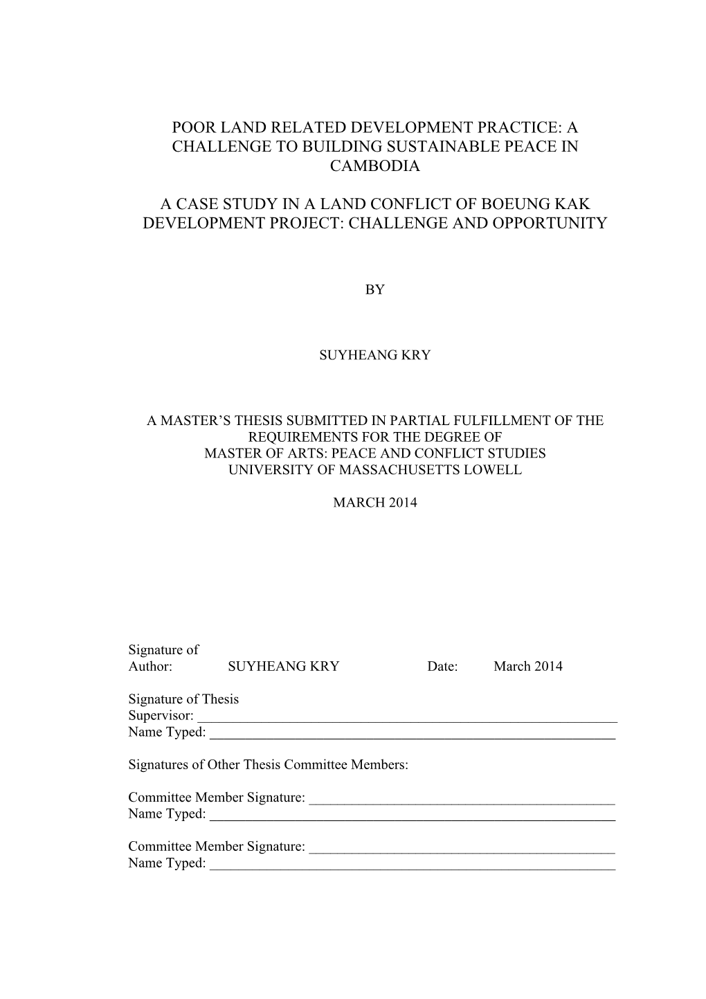 Poor Land Related Development Practice: a Challenge to Building Sustainable Peace in Cambodia