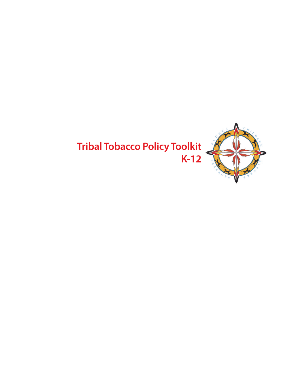 Tribal Tobacco Policy Toolkit K-12