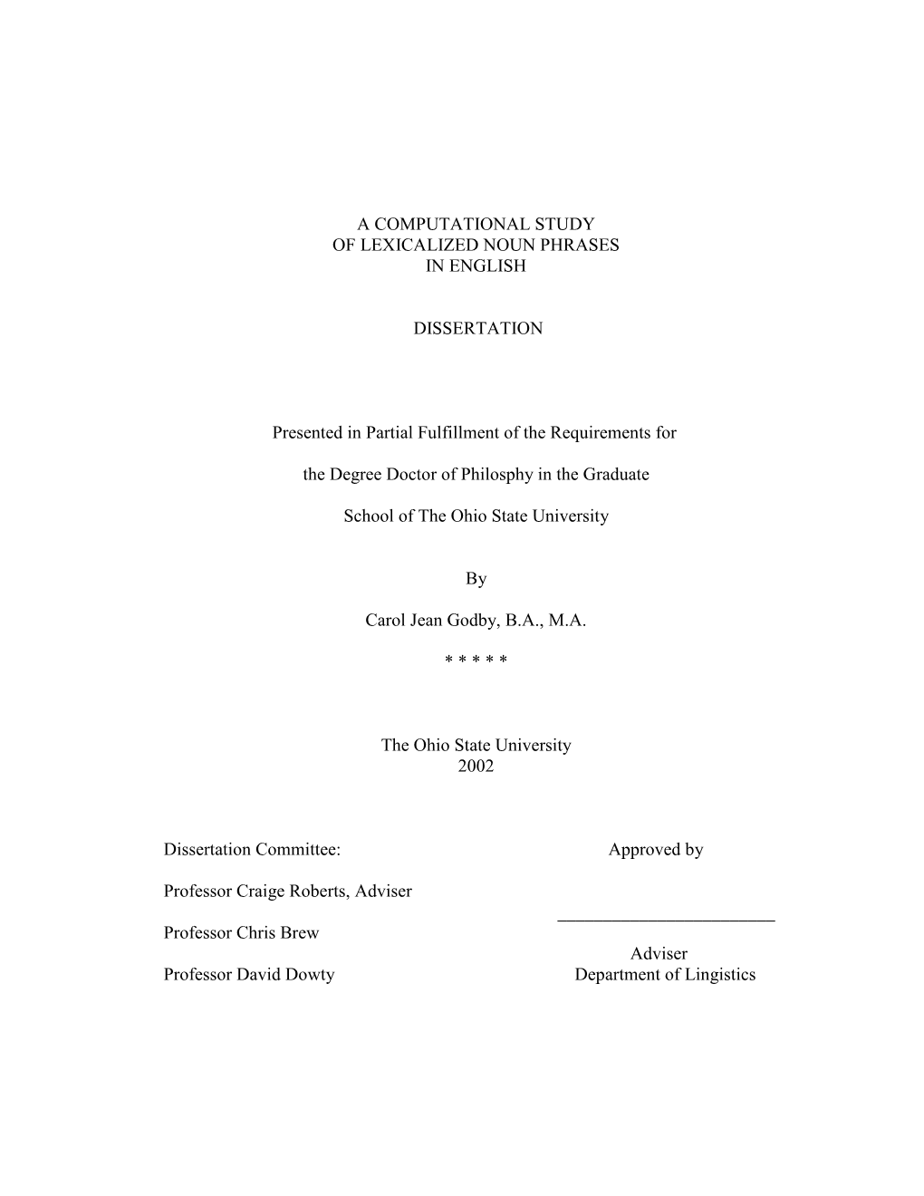 A Computational Study of Lexicalized Noun Phrases in English