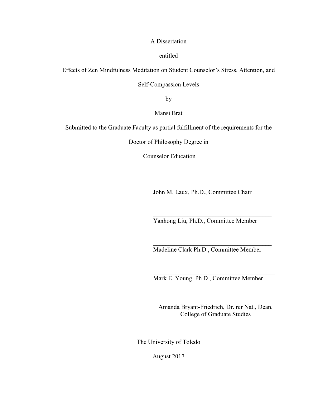 A Dissertation Entitled Effects of Zen Mindfulness Meditation on Student